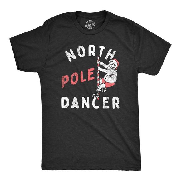 Mens North Pole Dancer T Shirt Funny Xmas Striper Santa Joke Tee for Guys - Picture 1 of 4